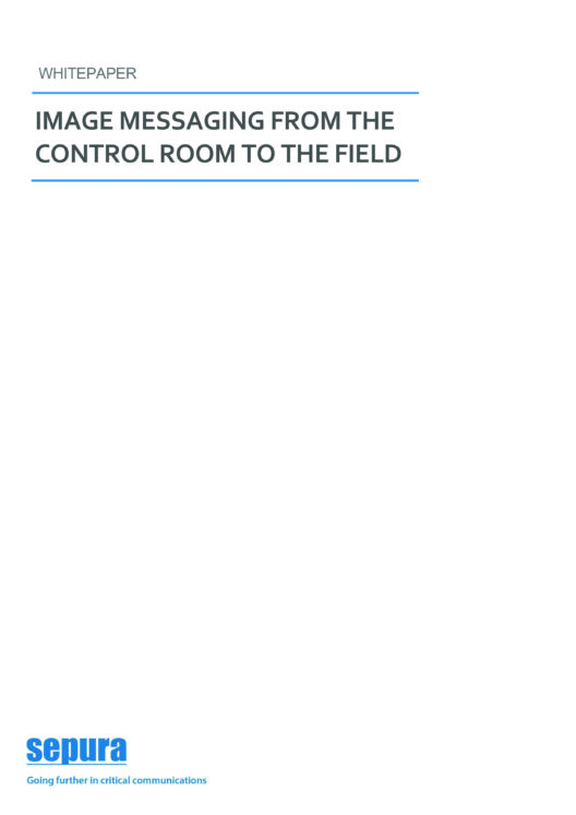 Image Messaging From The Control Room To The Field